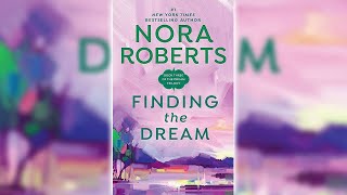 Romance Audiobook  Finding the Dream by Nora Roberts [upl. by Synn]