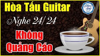 Nhạc Không Lời Buổi Sáng Không Quảng Cáo  Hòa Tấu Guitar Không Lời  Nhạc Cafe Buổi Sáng [upl. by Stonwin]