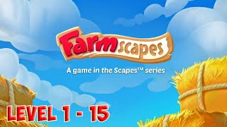 Farmscapes level 1  15 🌽 Day 1  Gameplay Story  Playrix HD [upl. by Noll]