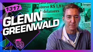 GLENN GREENWALD  Inteligência Ltda Podcast 1317 [upl. by Assirod]