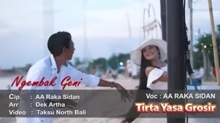 NGEMBAK GENI  AA RAKA SIDAN Official Music Video [upl. by Zullo275]