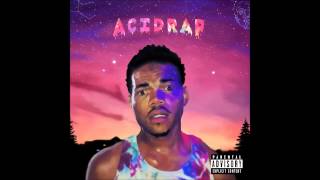 Chance The Rapper  Chain Smoker [upl. by Nikolaos]