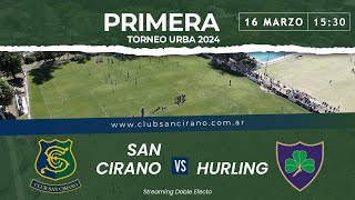 San Cirano Vs Hurling  PRIMERA [upl. by Yerrok]