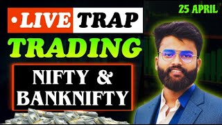 Live Banknifty amp Nifty50 Options Analysis  25 April 2024  Trade like Operators Theananttrading [upl. by Lainahtan]