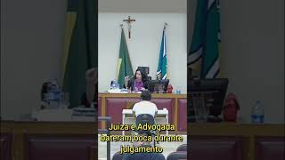 🔴 Tribunal do Júri Juíza e Advogada bateram boca durante julgamento amodireitopenal shorts viral [upl. by Naujled]