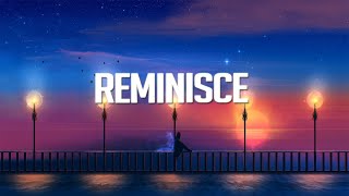 Reminisce  Chillstep Mix 2024 [upl. by Sipple]