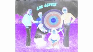 LOS LENTOS [upl. by Leese750]