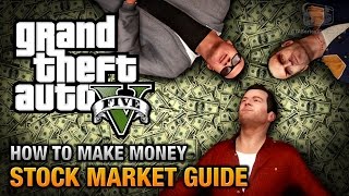 How to make money in GTA 5 Stock Market Guide [upl. by Ueihtam]