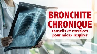 Bronchite chronique conseils et exercices pour MIEUX RESPIRER BPCO  MPOC [upl. by Ileray]