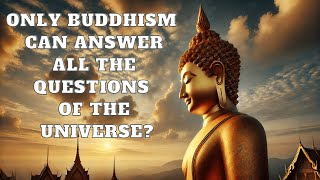 Only Buddhism Can Answer All the Questions of the Universe  Mind Podcast Buddhism [upl. by Ak]