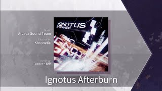 【Arcaea】 Ignotus Afterburn Beyond 9 Chart View [upl. by Deedahs]