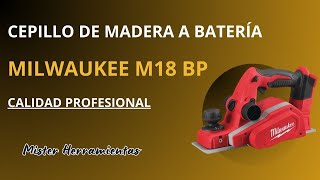 El Cepillo MILWAUKEE M18 BP a Batería te Sorprende por su Potencia y Precisión ➡️ Tienes que Verlo [upl. by Aihtibat161]