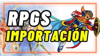 RPGS de IMPORTACIÓN que TE INTERESARÁN  Recomendaciones [upl. by Maffei]