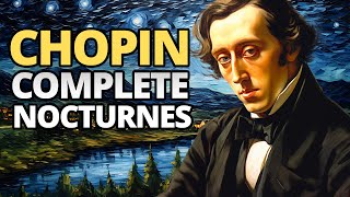 Chopin  Complete Nocturnes [upl. by Thebault]