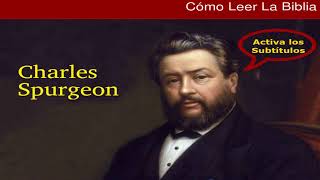 El secreto para entender la Biblia  Charles Spurgeon [upl. by Anek88]