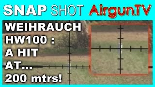 200 metre shooting with a Weihrauch HW100 [upl. by Ymmac]