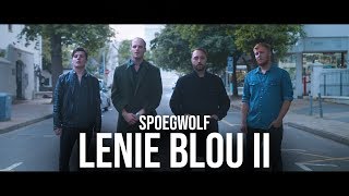 Spoegwolf  Lenie Blou II Official [upl. by Scriven826]