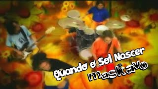 Maskavo  Quando o Sol Nascer clipe oficial [upl. by Laban]