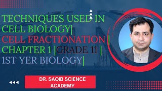 Cell Fractionation Cell Biology Techniques Chapter 1 Grade 11 1st Year Biology in Hindi Urdu English [upl. by Nahpets]