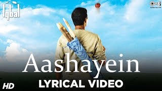 Aashayein Lyrical Song Video  Iqbal  Naseeruddin Shah Shreyas Talpade  KK amp Salim Merchant [upl. by Llenaej]