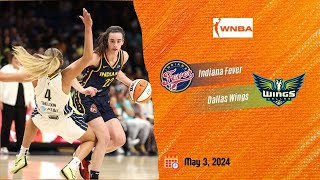 Full Game  Indiana Fever vs Dallas Wings  May 3 2024  WNBA Preseason [upl. by Gwendolin348]