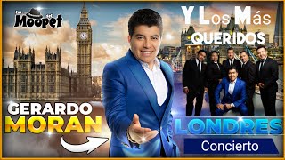 Gerardo Moran y los más Queridos en Concierto en Londres gerardomoran [upl. by Chrissie]