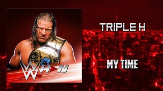 19982000 Triple H 9th WWE Theme Song  quotMy Timequot WWE EditArena Version  Download Link [upl. by Orin46]