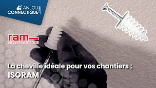 Découvrez la cheville idéale pour vos chantiers la cheville ISORAM [upl. by Yrahcaz]