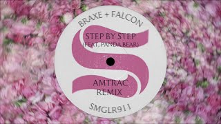 Braxe  Falcon  Step By Step Amtrac Remix Official Audio [upl. by Adirem968]