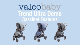 Trend Ultra Stroller Demo Bassinet Features  Valcobaby [upl. by Araek]