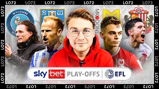 League One PlayOffs DEEP DIVE  MK Dons  Wycombe Wanderers  Sunderland  Sheffield Wednesday [upl. by Elime]