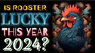 IS ROOSTER ARE LUCKY THIS YEAR 2024 PREDICTIONS astrology zodiacsigns 2024 horoscope viral [upl. by Conte78]