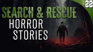 22 Search and Rescue HORROR Stories COMPILATION [upl. by Alywt]