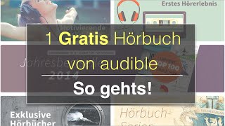 Hörbücher kostenlos Wie du dir ein Gratis Hörbuch mit Audible sichern kannst  So gehts [upl. by Orran]