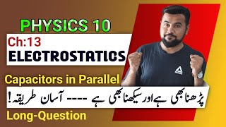 Parallel combination of capacitors  class 10 physics lecture  Capacitors in Parallel [upl. by Kcirded]