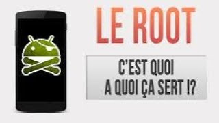 TOUT SAVOIR sur le ROOT ANDROID Avantages  Inconvénients  Garantie [upl. by Arag]