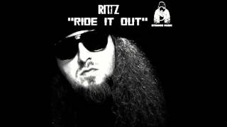 Rittz  Ride it OuT [upl. by Helge]