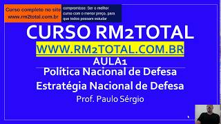 Estratégia Nacional de Defesa Concurso Rm2 Marinha prof Paulo Sérgio [upl. by Tchao]