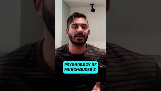 What Is The PSYCHOLOGY Behind Munchausens [upl. by Needan]