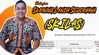 Belajar SKILAS  Skrining Lansia Sederhana  ILP amp Screning TBC [upl. by Hpotsirhc]