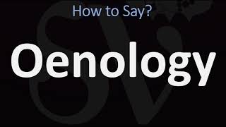 How to Pronounce Oenology CORRECTLY [upl. by Ailisec]