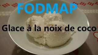 Recette de la glace à la noix de coco pauvre en FODMAP sans lactose [upl. by Valencia]