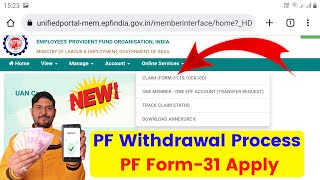 PF Advance Form 31 Apply Process  How to apply for PF Withdrawal  EPF Withdrawal Process Online [upl. by Rettuc542]