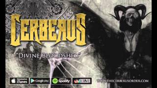 Cerberus  Divine Bloodshed Audio [upl. by Demitria]