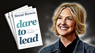 Dare to Lead  Summary In 8 Minutes Book by Brené Brown [upl. by Kirsti129]