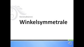 Winkelsymmetrale [upl. by Kipper]