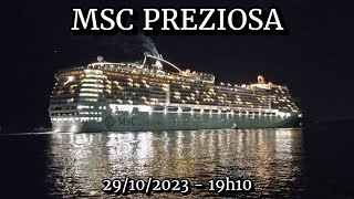 MSC Preziosa saindo do Porto de Santos 29102023  Primeira saída da temporada [upl. by Anauj]