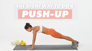 How To Do A PushUp  The Right Way  WellGood [upl. by Reiss]