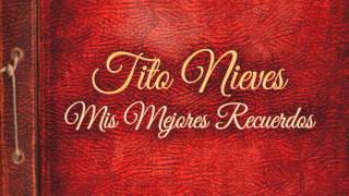 Tito Nieves  Amnesia 2013 [upl. by Maurilla577]