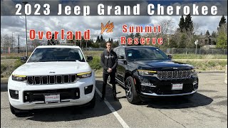 2023 Jeep Grand Cherokee Summit Reserve vs Overland [upl. by Inihor]